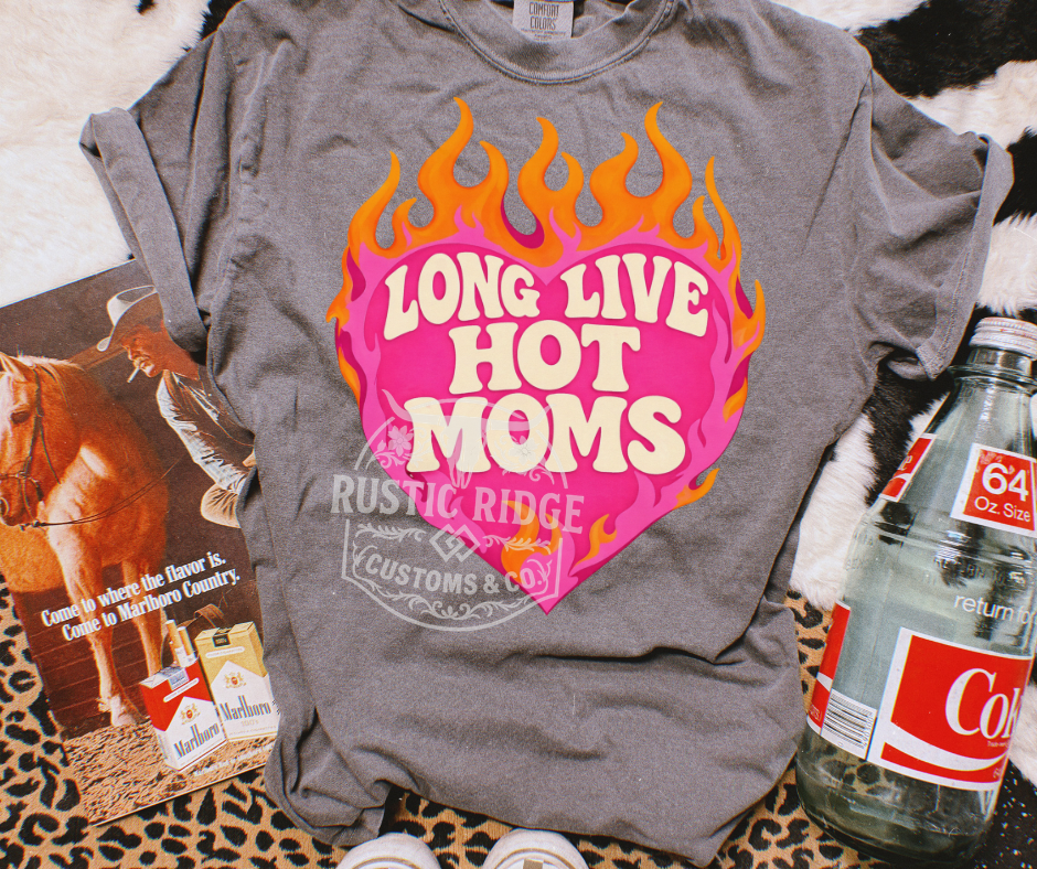 Long Live Hot Moms