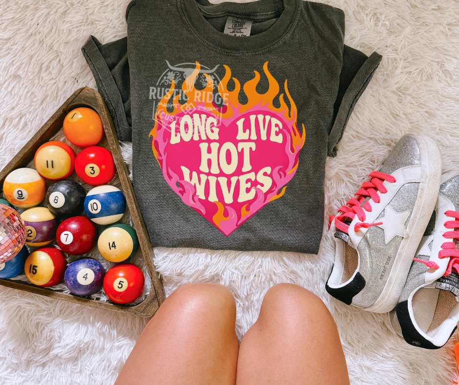Long Live Hot Wives
